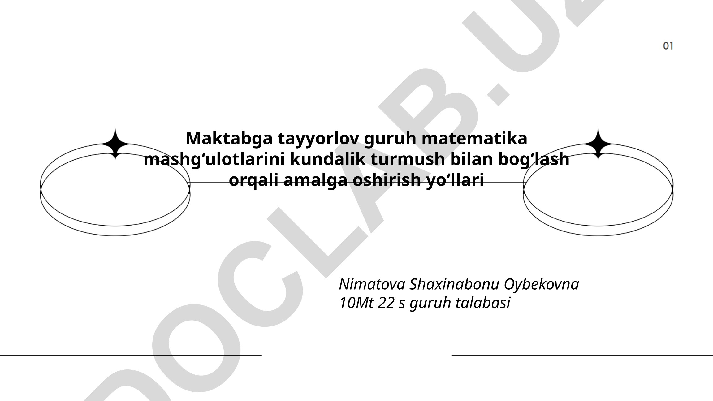 Maktabga tayyorlov guruh matematika mashg'ulotlarini kundalik turmush bilan bog'lash orqali amalga oshirish yo'llari