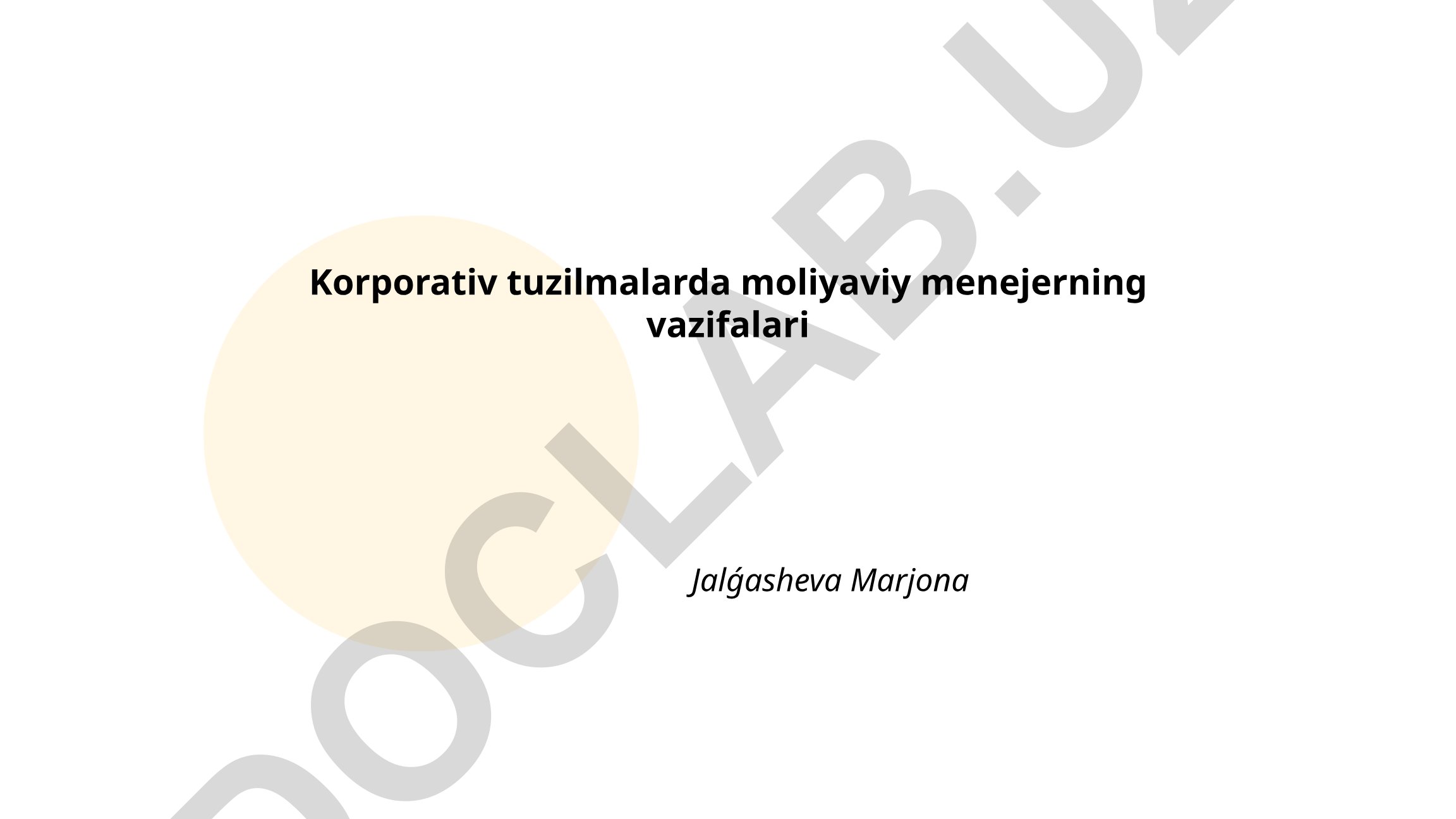 Korporativ tuzilmalarda moliyaviy menejerning vazifalari
