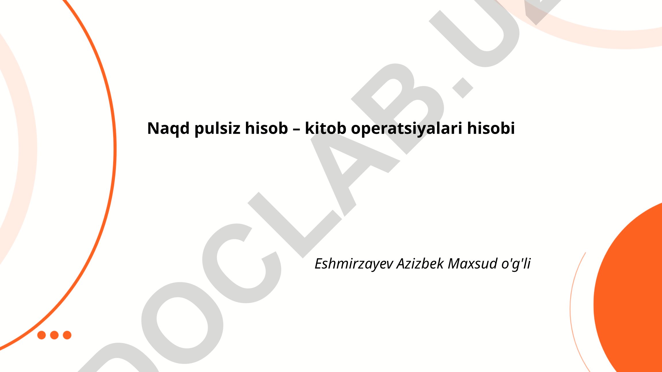 Naqd pulsiz hisob-kitob operatsiyalari hisobi