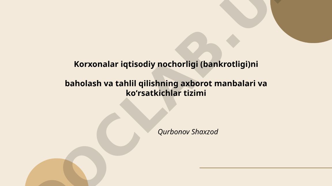 Korxonalar iqtisodiy nochorligini baholash va tahlil qilish