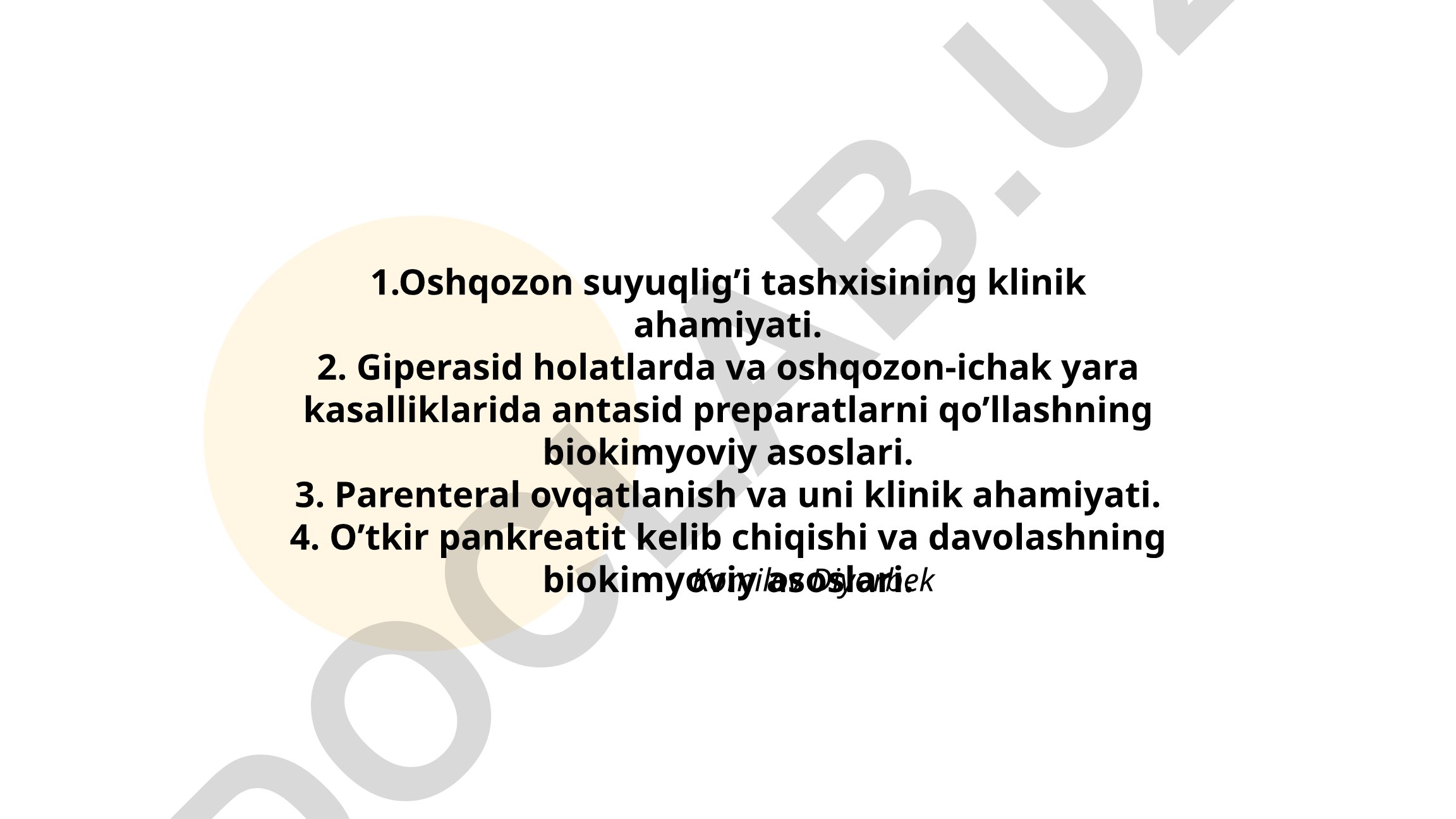 Oshqozon suyuqlig'i tashxisi va oshqozon-ichak kasalliklarining biokimyoviy asoslari