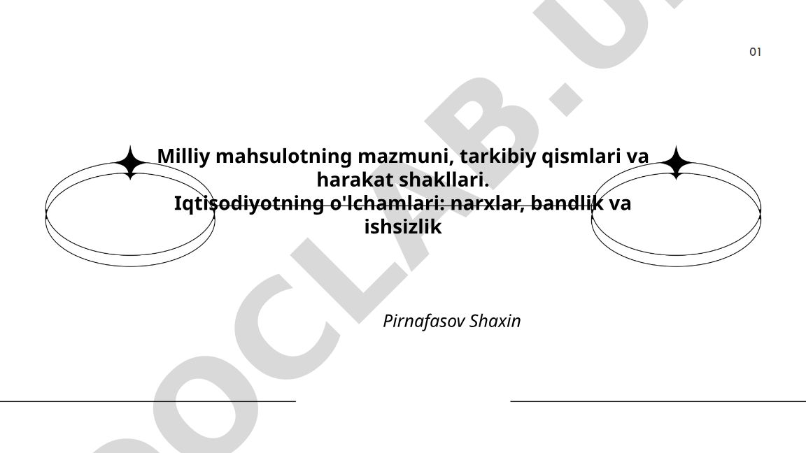 Milliy mahsulot tushunchasi va iqtisodiy o'lchovlar