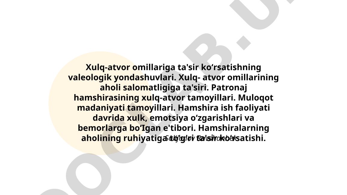 Xulq-atvor omillariga ta'sir ko'rsatishning valeologik yondashuvlari