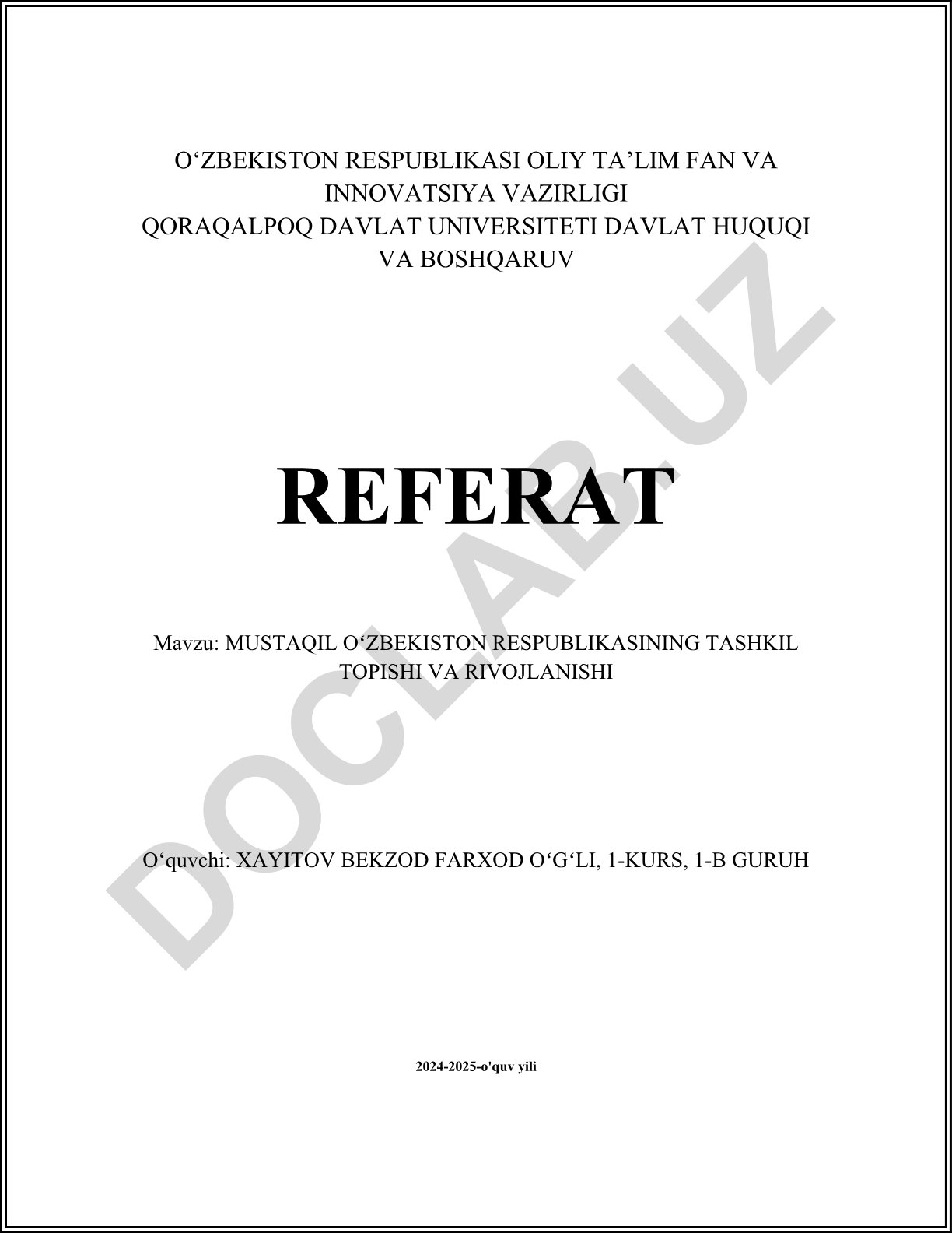 Mustaqil Oʻzbekiston Respublikasining tashkil topishi va rivojlanishi