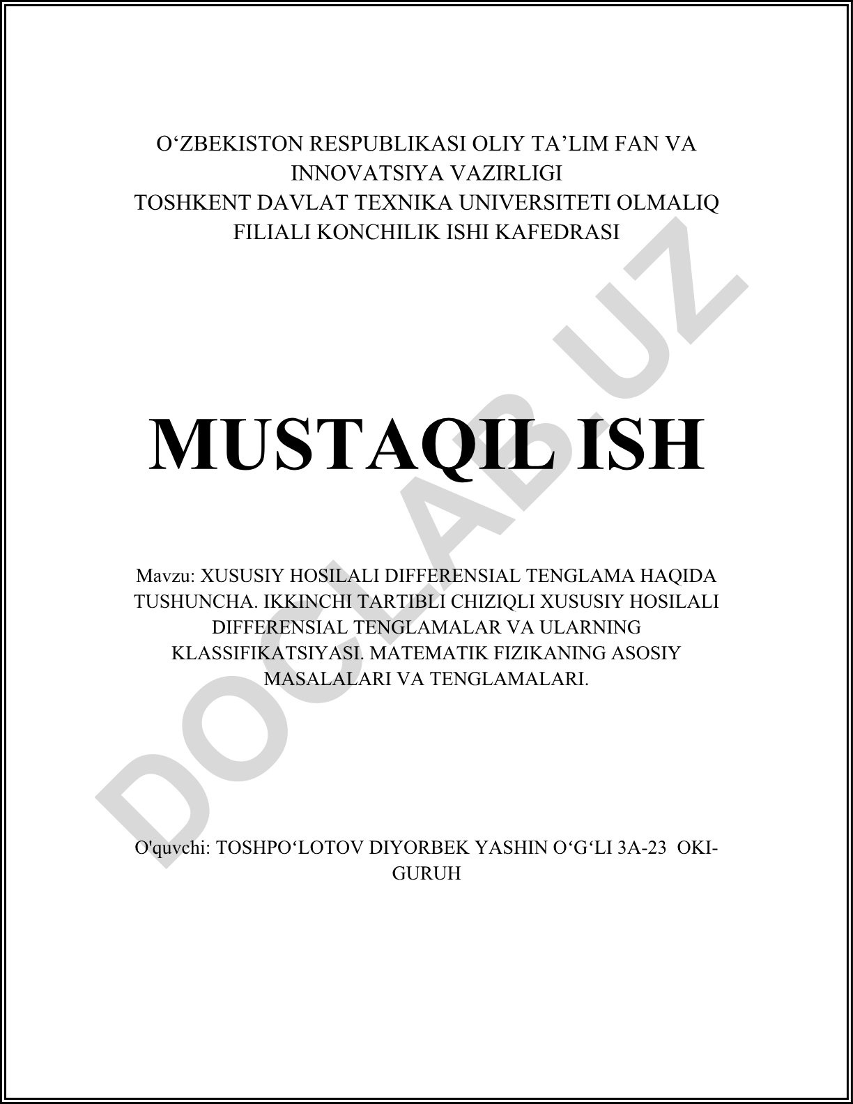 Xususiy hosilali differensial tenglamalar tushunchasi va ikkinchi tartibli chiziqli tenglamalar
