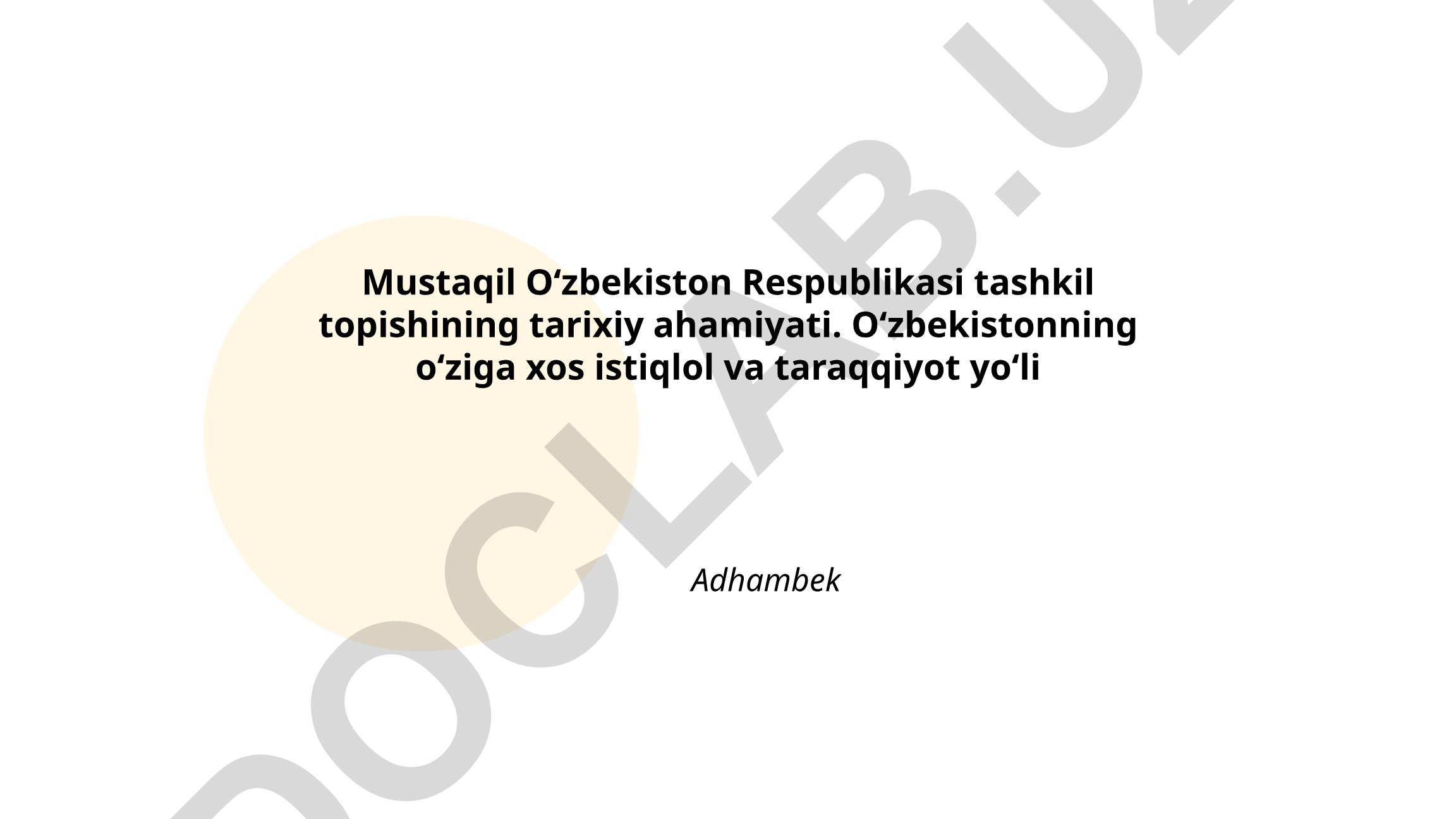 Mustaqil O‘zbekiston Respublikasi tashkil topishining tarixiy ahamiyati va taraqqiyot yo‘li