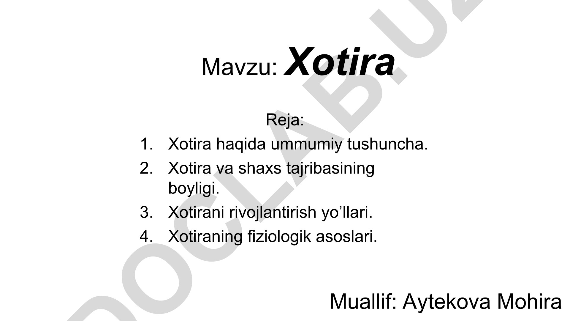 Xotira haqida ummumiy tushuncha, fiziologik asoslari va rivojlantirish yo’llari