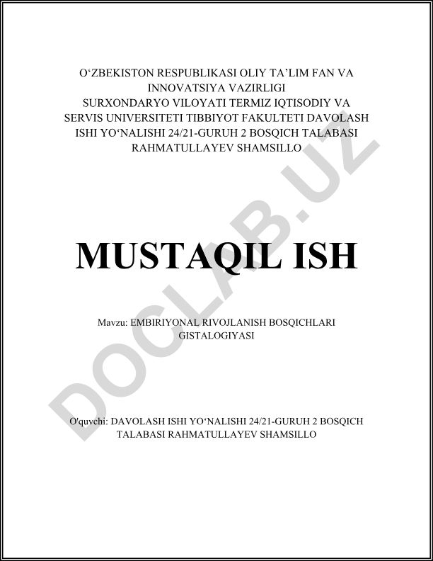 Embiriyonal rivojlanish bosqichlari gistologiyasi