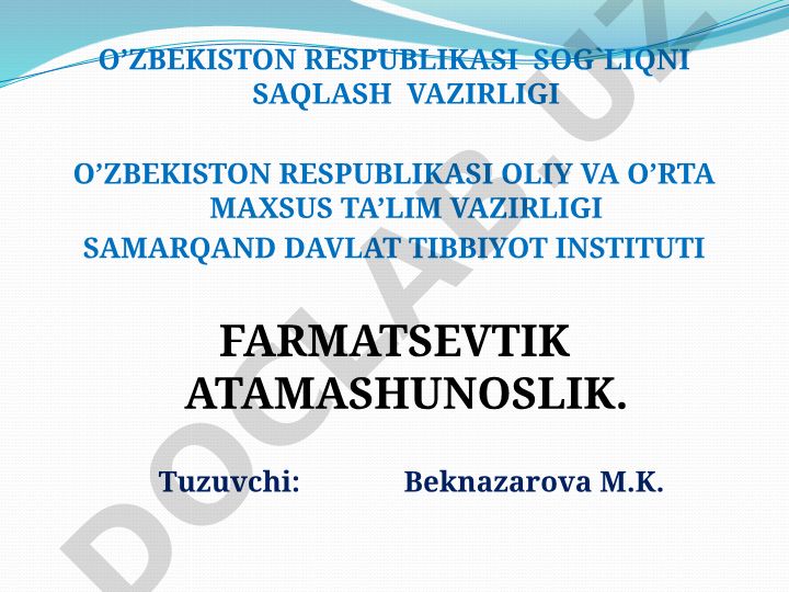 Farmatsevtik atamashunoslik va asosiy farmatsevtik atamalar