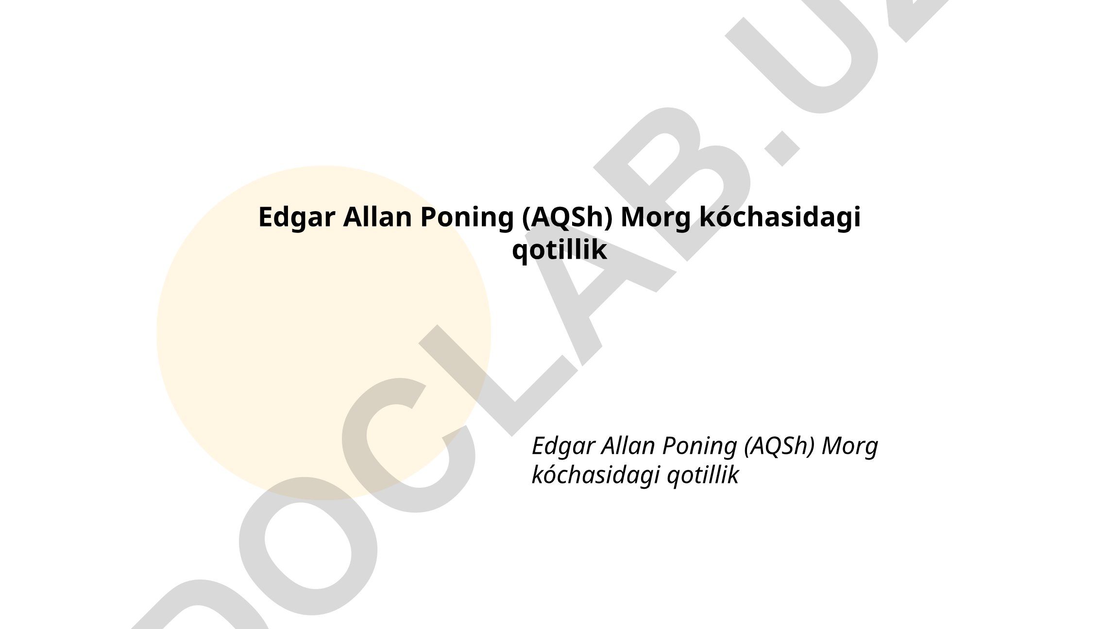 Edgar Allan Po va detektiv janrining rivojlanishi