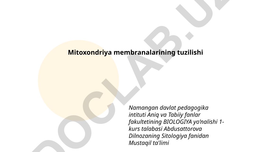Mitoxondriya membranalarining tuzilishi