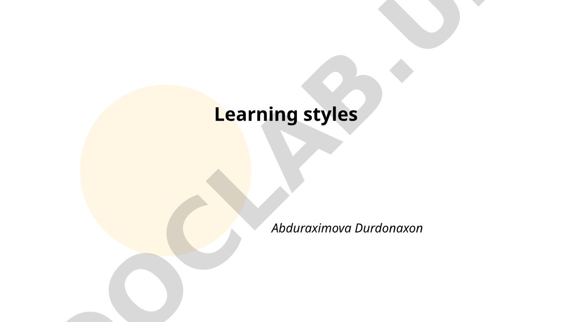 Learning styles: Visual, Auditory and Kinesthetic