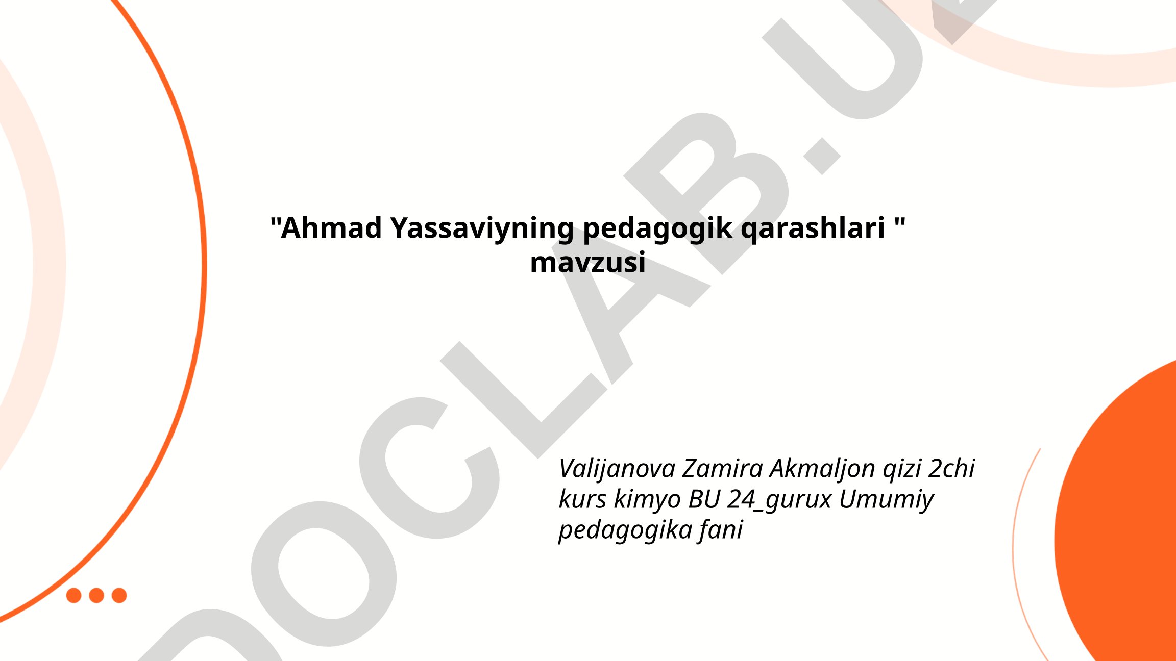 Ahmad Yassaviyning pedagogik qarashlari