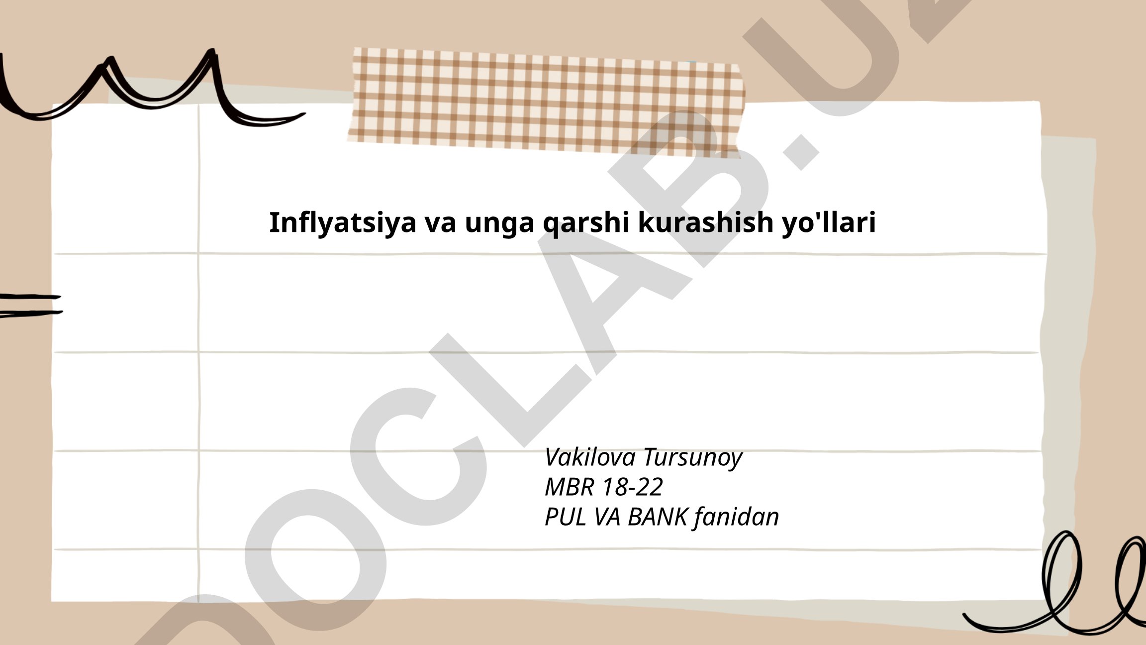 Inflyatsiya va unga qarshi kurashish yo'llari