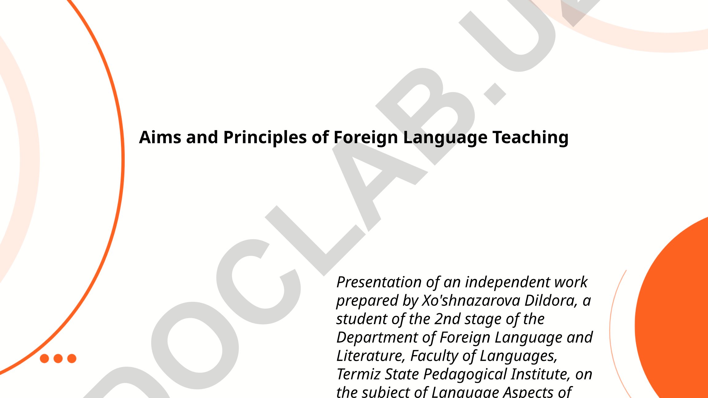 Aims and Principles of Foreign Language Teaching