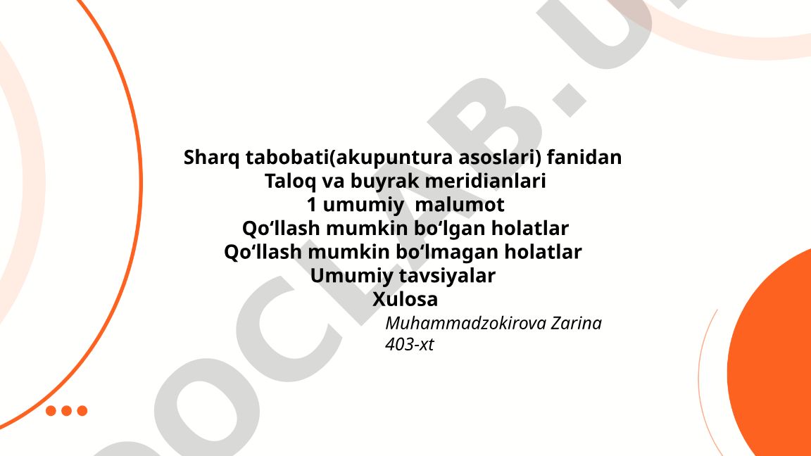 Taloq va buyrak meridianlari anatomiyasi va funksiyalari