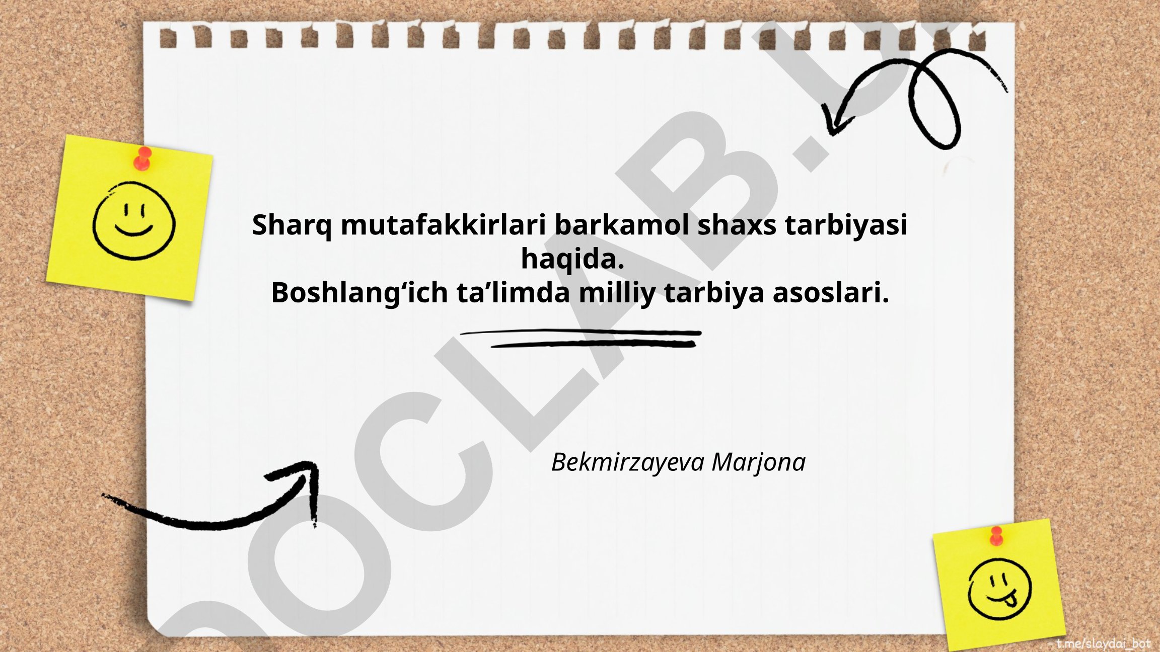 Sharq mutafakkirlari va boshlang'ich ta'limda milliy tarbiya asoslari