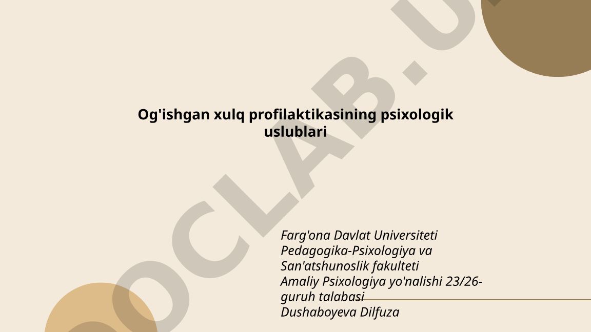 Og'ishgan xulq profilaktikasining psixologik uslublari