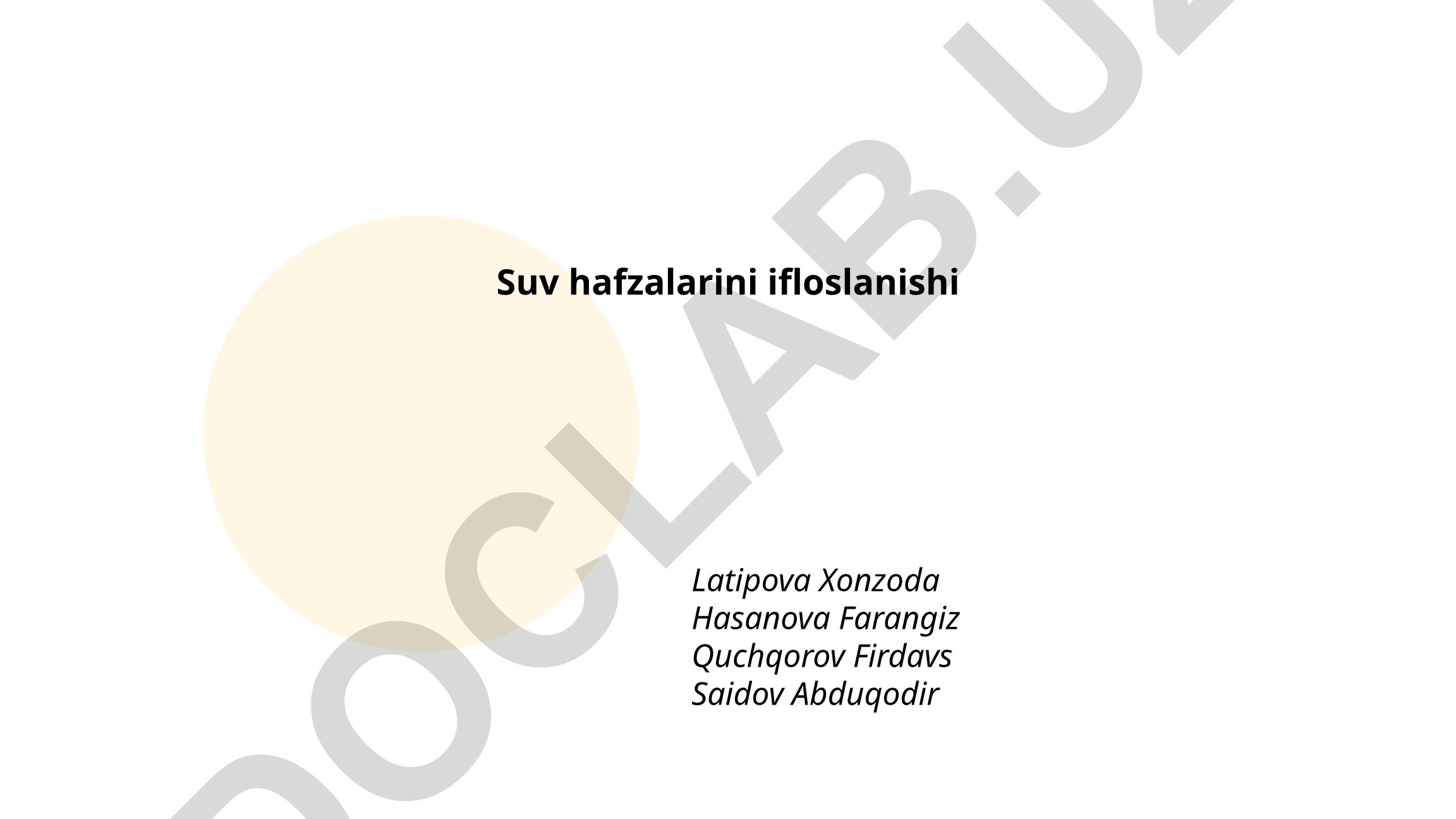 Suv havzalarining ifloslanishi va uning sabablari