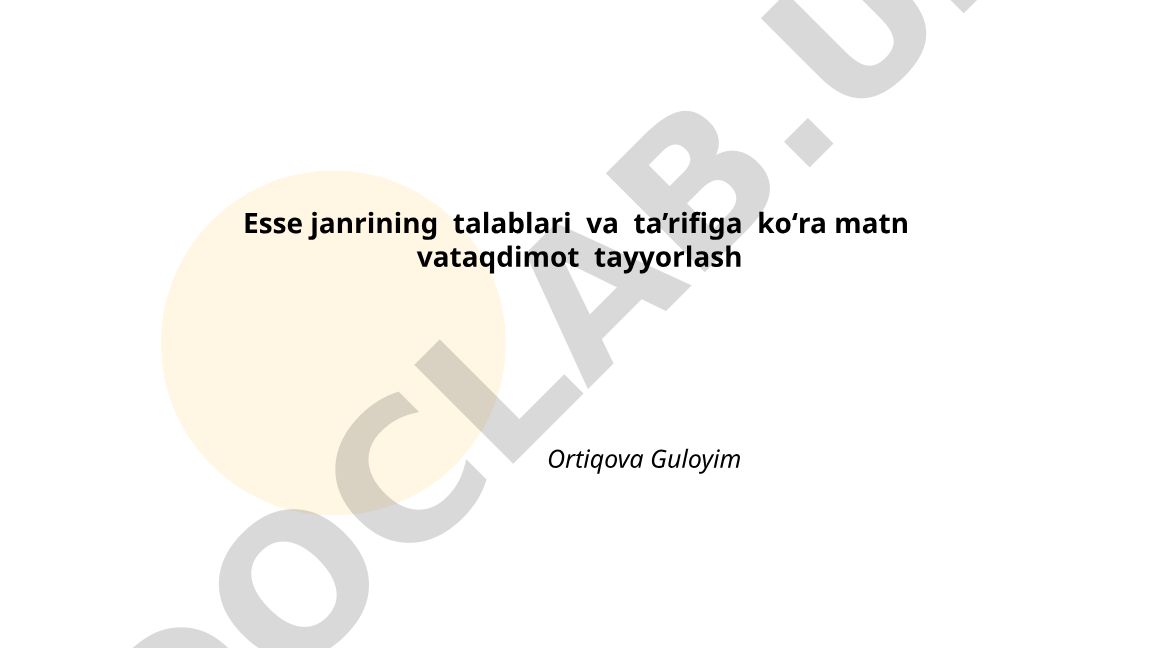 Esse janrining talablari va ta'rifi