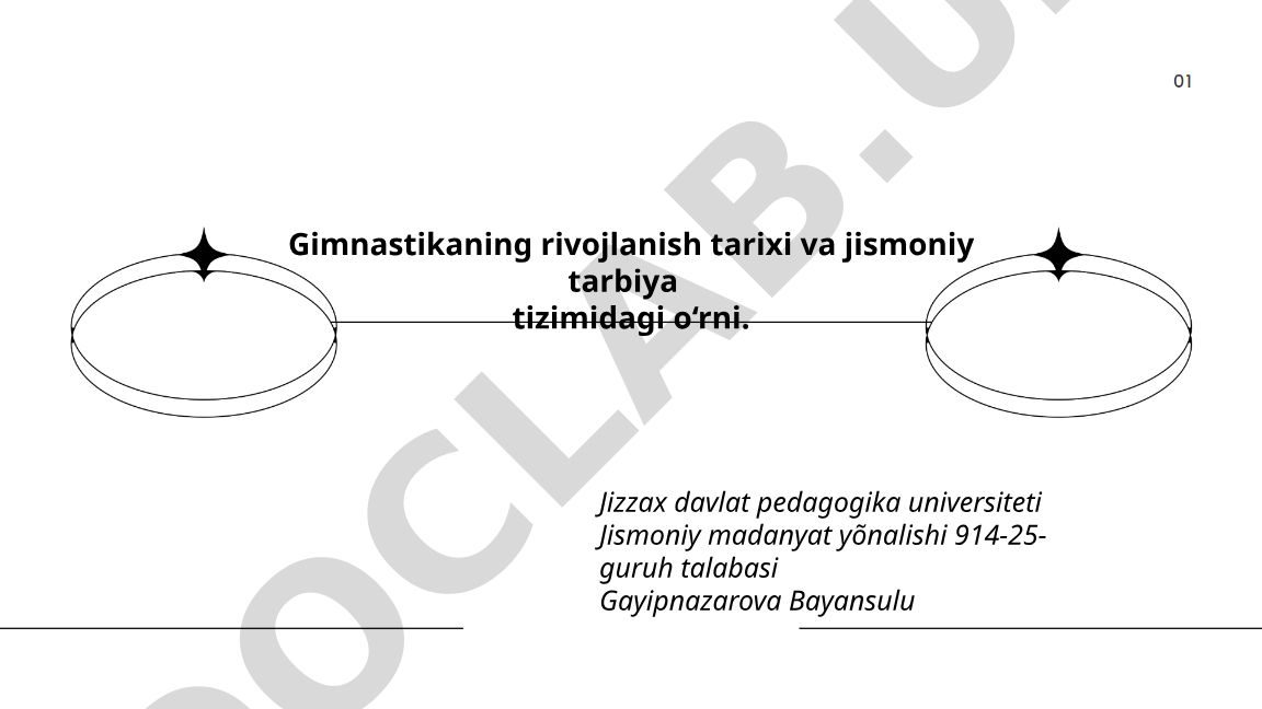 Gimnastikaning rivojlanish tarixi va jismoniy tarbiya tizimidagi o‘rni