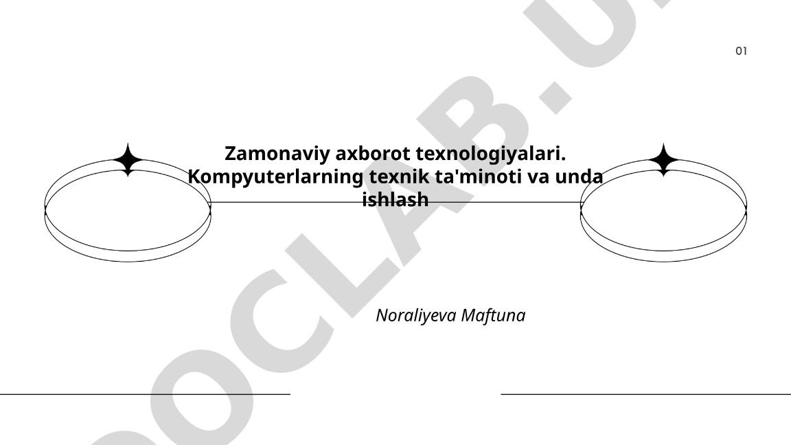 Zamonaviy axborot texnologiyalari va kompyuterlarning texnik ta'minoti