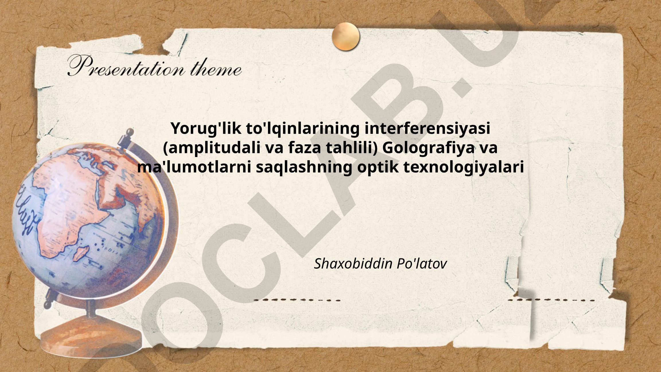 Yorug'lik to'lqinlarining interferensiyasi va golografiya