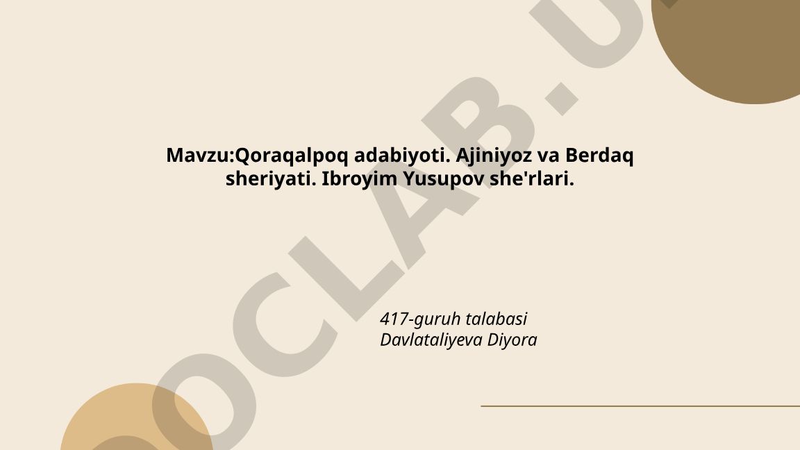 Qoraqalpoq adabiyoti. Ajiniyoz va Berdaq sheriyati. Ibroyim Yusupov she'rlari