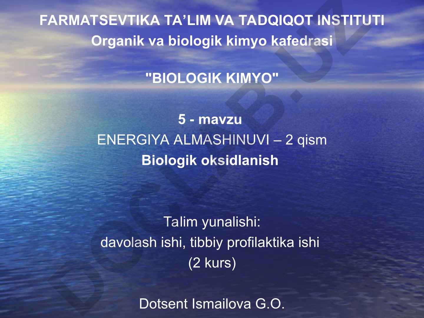 Biologik kimyo: Energiya almashinuvi va biologik oksidlanish