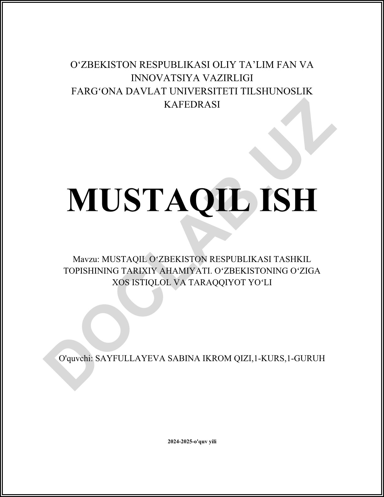 Mustaqil O'zbekiston Respublikasi tashkil topishining tarixiy ahamiyati