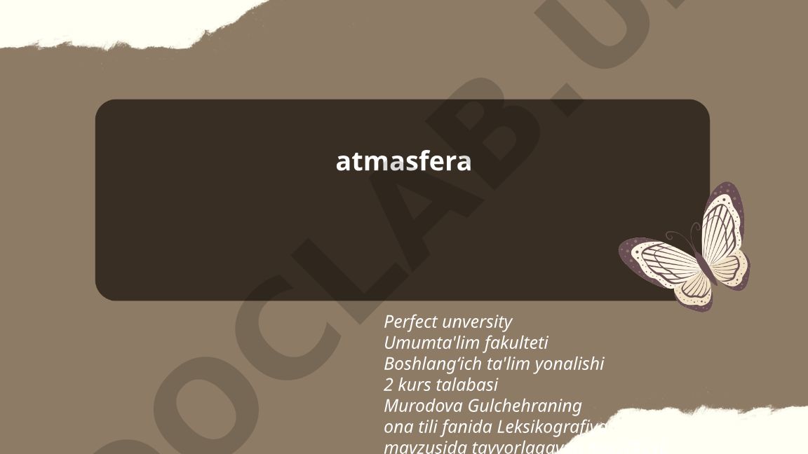 Atmosfera tarkibi, qatlamlari va xususiyatlari