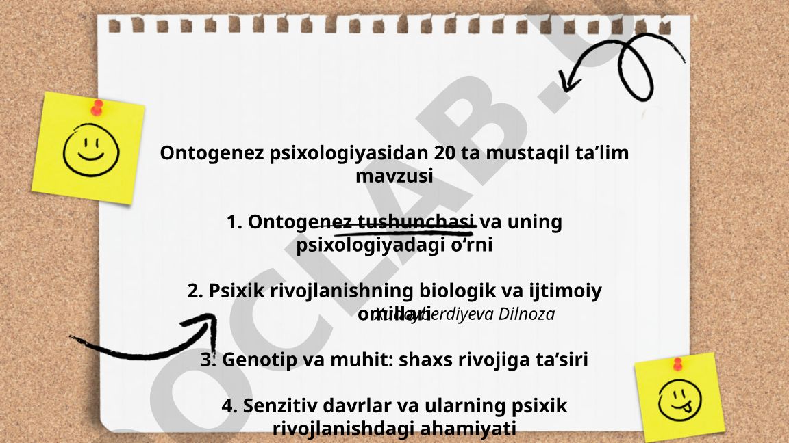 Ontogenez psixologiyasidan mustaqil ta'lim mavzulari