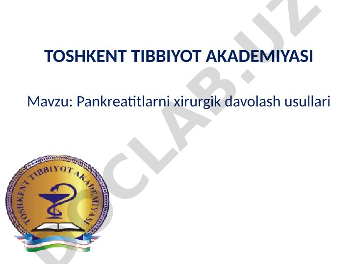 Pankreatitlarni xirurgik davolash usullari
