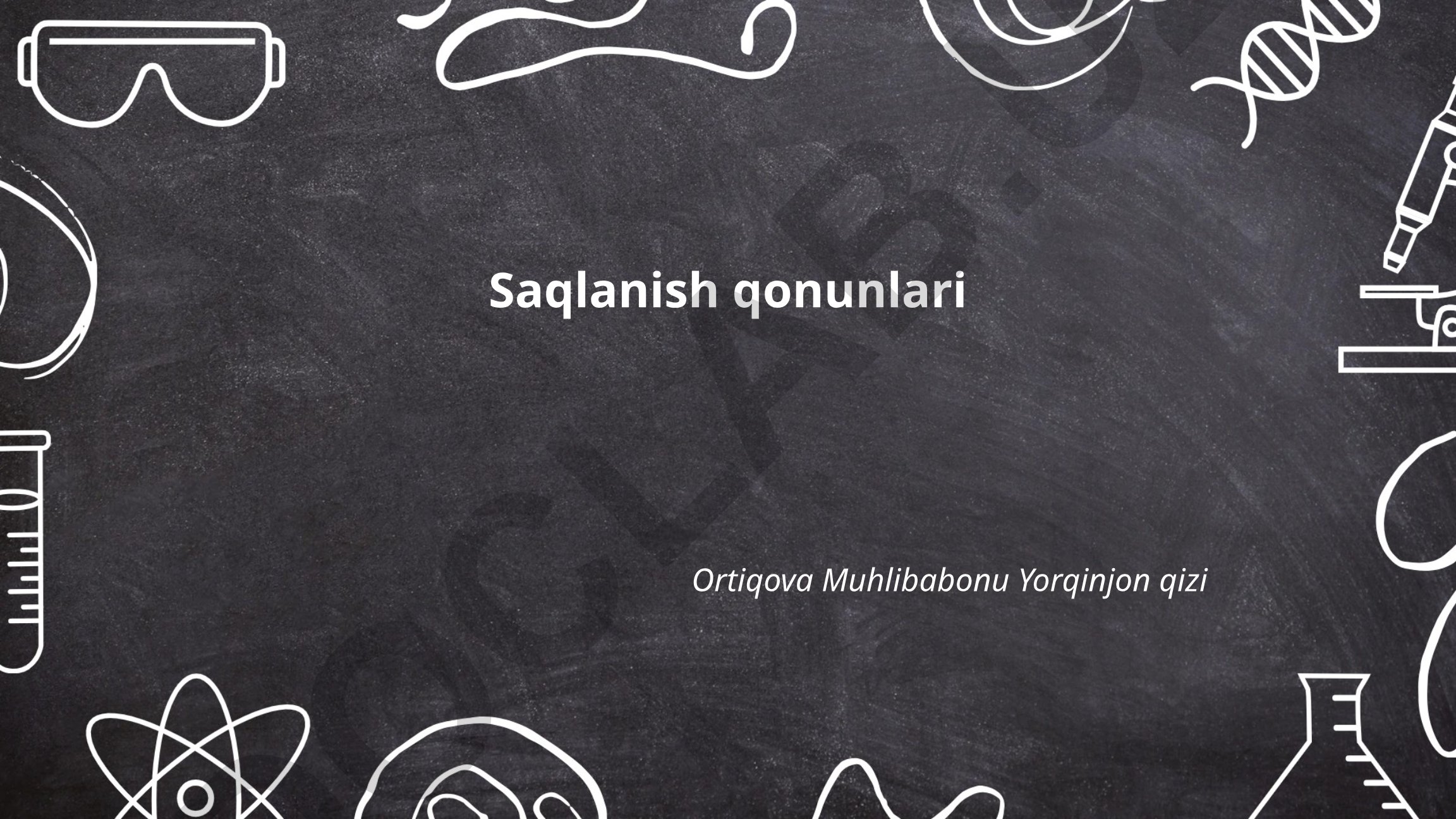 Saqlanish qonunlari asoslari va mexanik energiya