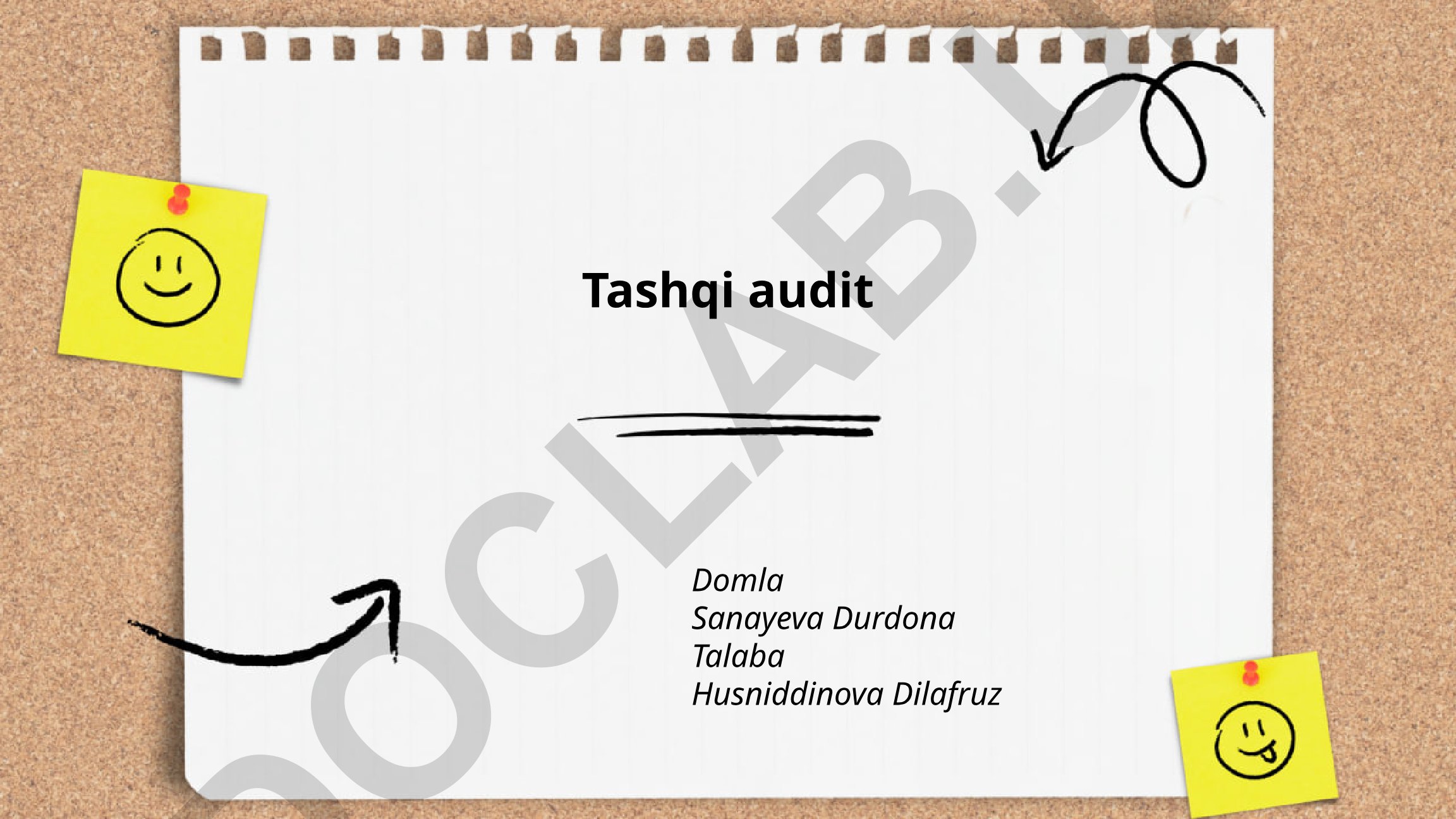 Tashqi auditning maqsadlari, vazifalari va jarayoni
