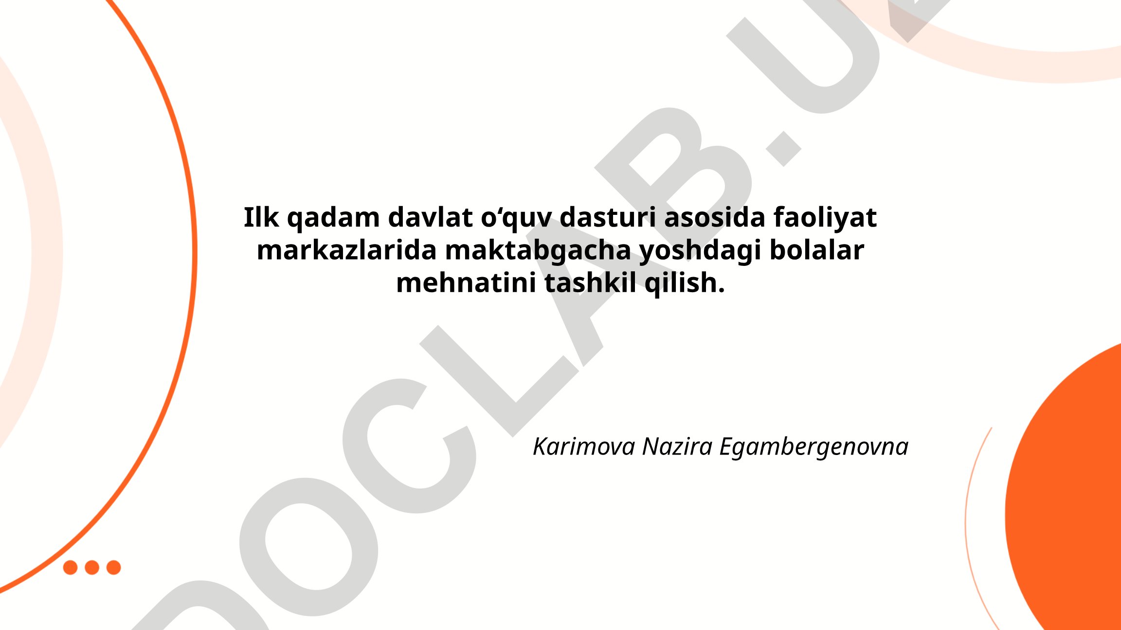 Ilk qadam davlat o‘quv dasturi asosida faoliyat markazlarida maktabgacha yoshdagi bolalar mehnatini tashkil qilish