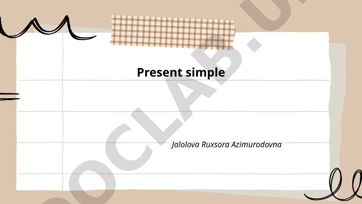 Hozirgi oddiy zamon (Present Simple) grammatikasi
