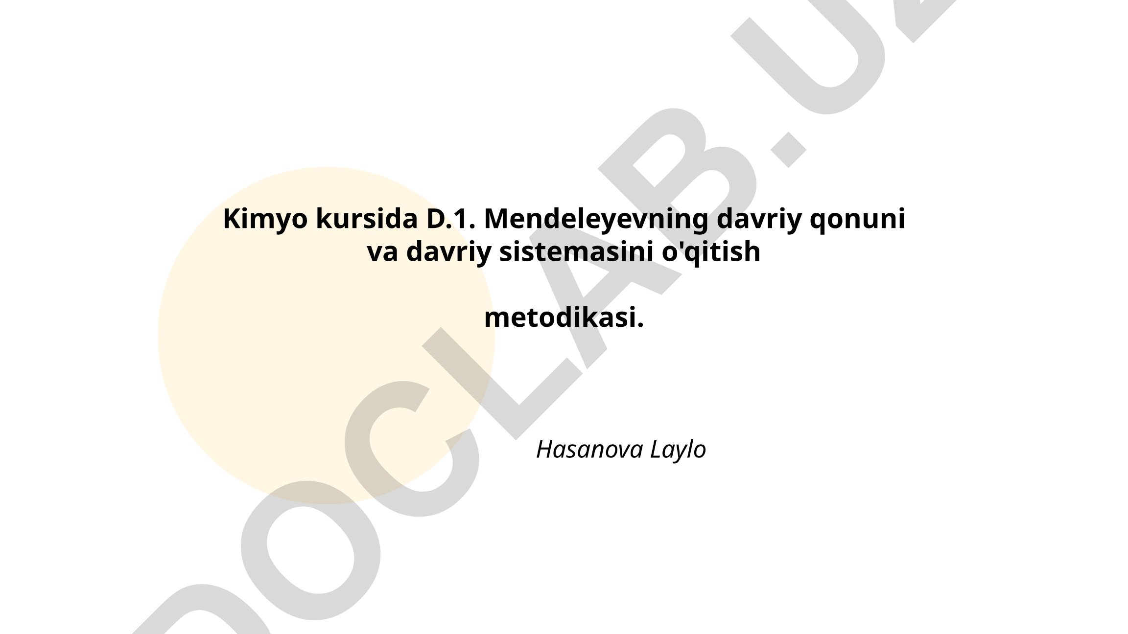 Mendeleyevning davriy qonuni va davriy sistemasini o'qitish metodikasi