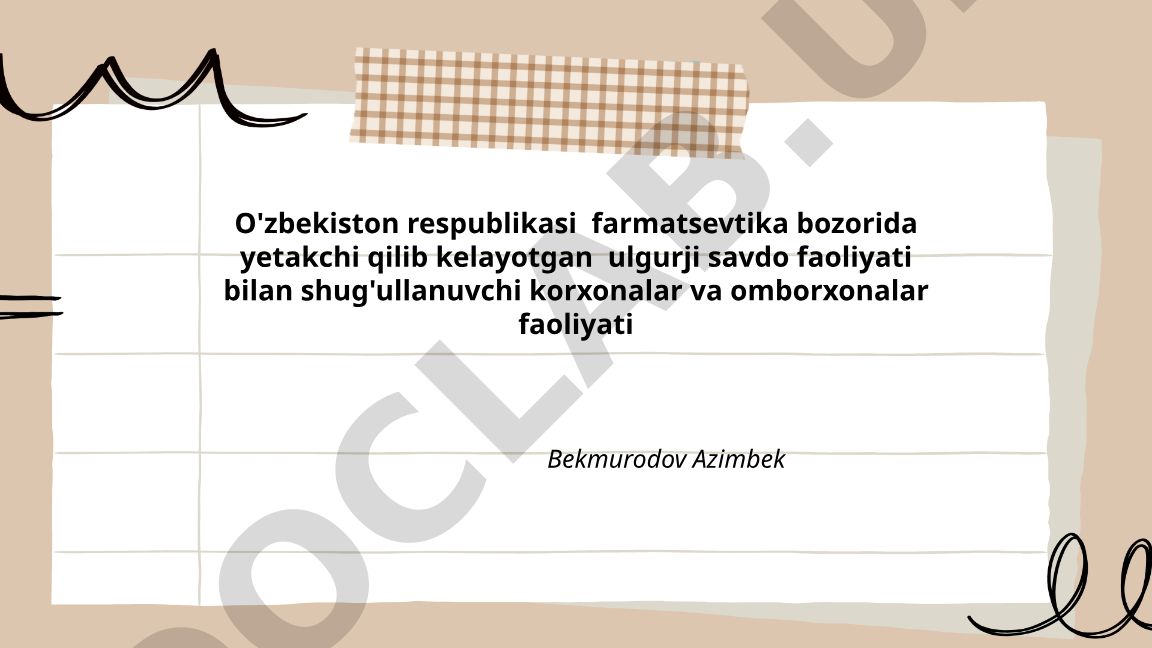 O'zbekiston farmatsevtika bozorida ulgurji savdo korxonalari va omborxonalar faoliyati