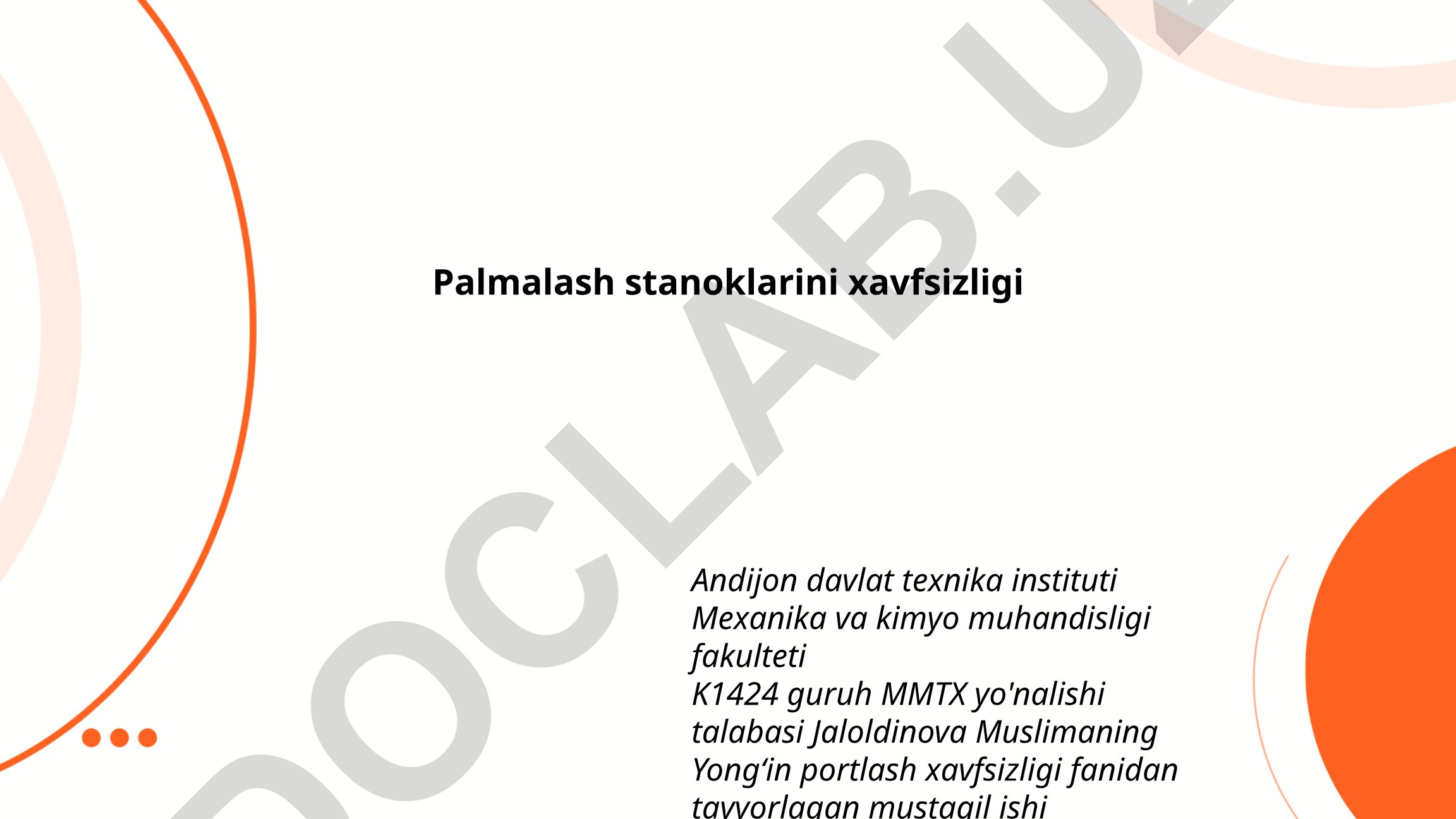 Palmalash stanoklarining xavfsizlik qoidalari va operator treningi