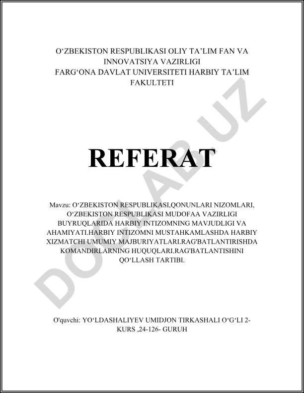 O‘zbekiston Respublikasi qonunlari va nizomlarida harbiy intizomning mavjudligi va ahamiyati