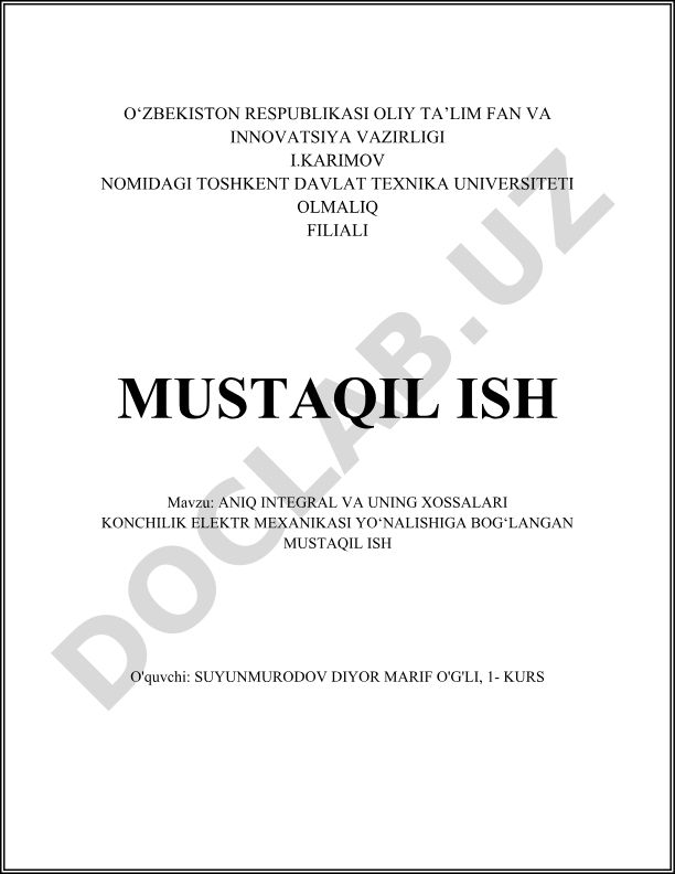 Aniq integral va uning xossalari konchilik elektr mexanikasida qo'llanilishi