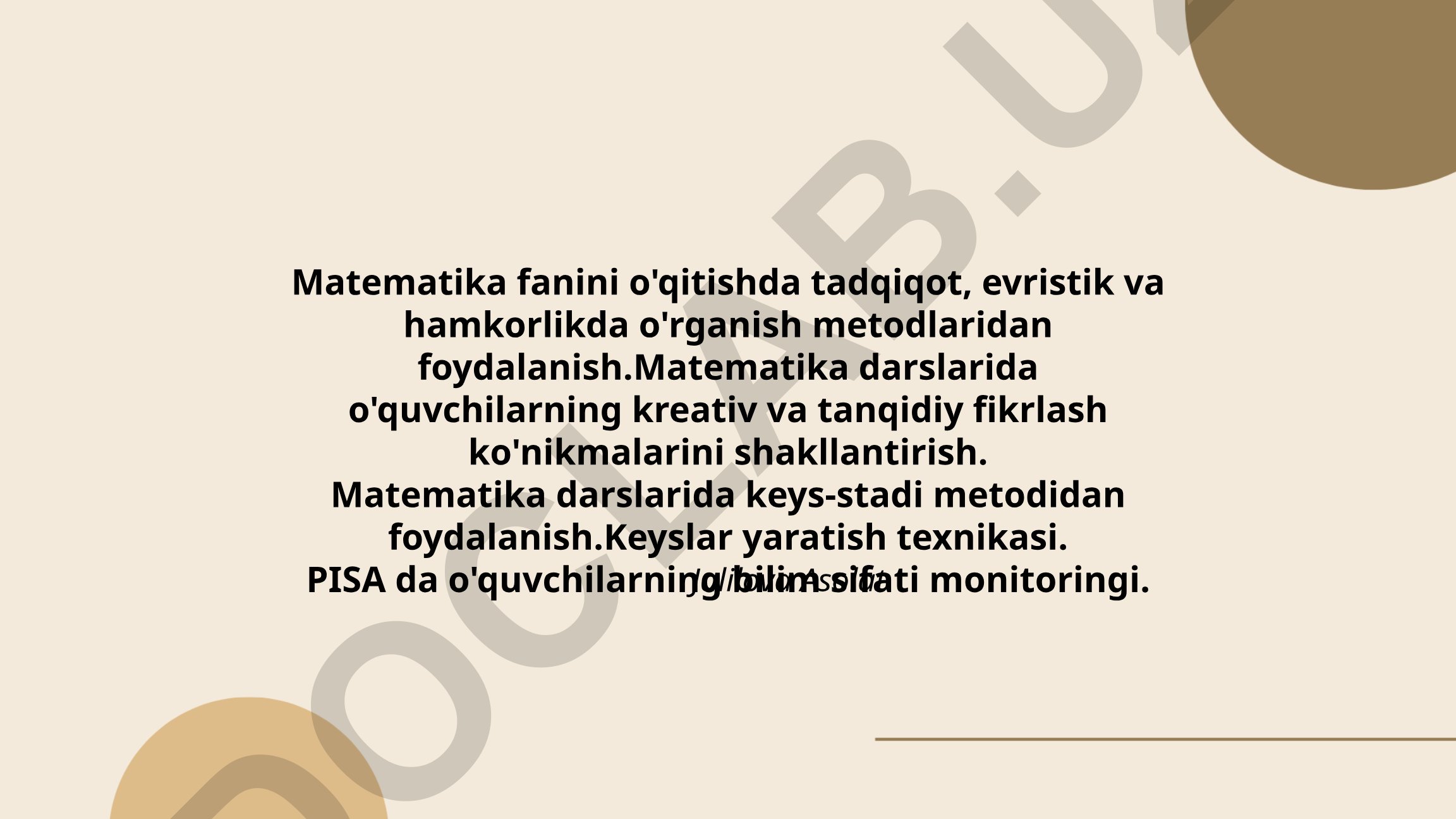 Matematika fanini o'qitishda tadqiqot, evristik va hamkorlik metodlari