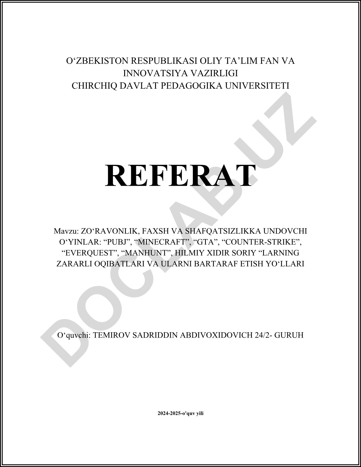 Zo‘ravonlik, faxsh va shafqatsizlikka undovchi o‘yinlarning zararli oqibatlari va bartaraf etish yo‘llari