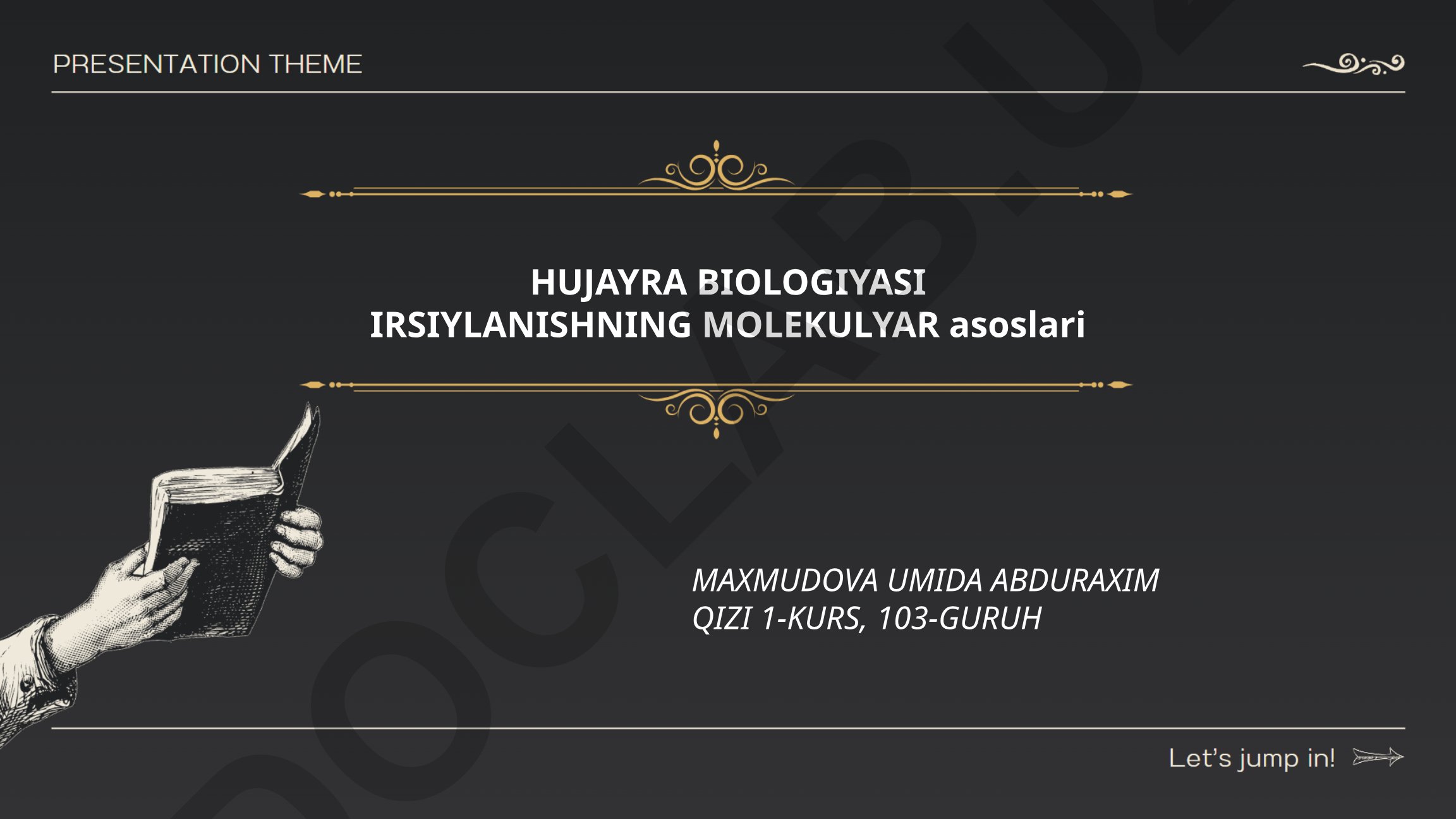 Hujayra biologiyasi irsiylanishning molekulyar asoslari