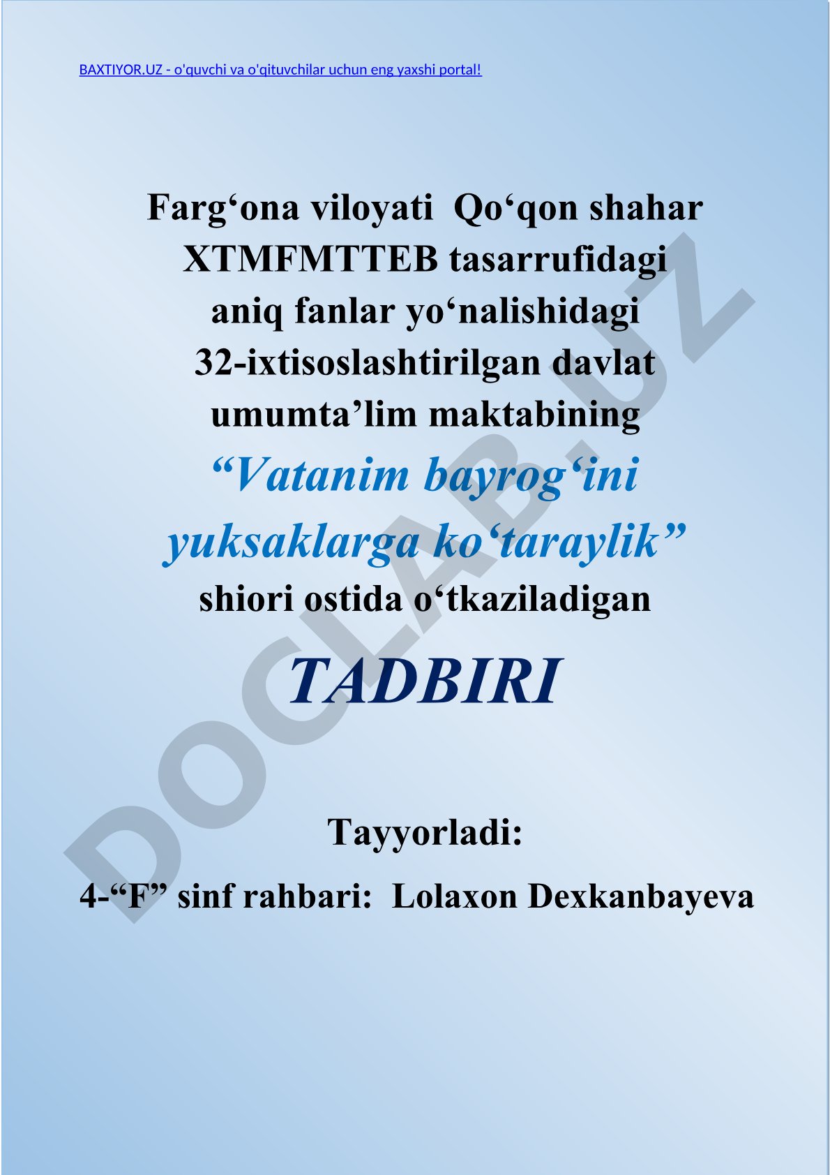 Vatanim bayrog‘ini yuksaklarga ko‘taraylik