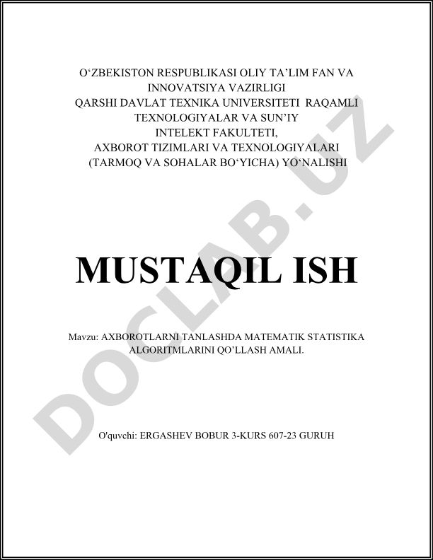 Axborotlarni tanlashda matematik statistika algoritmlarini qo'llash amali