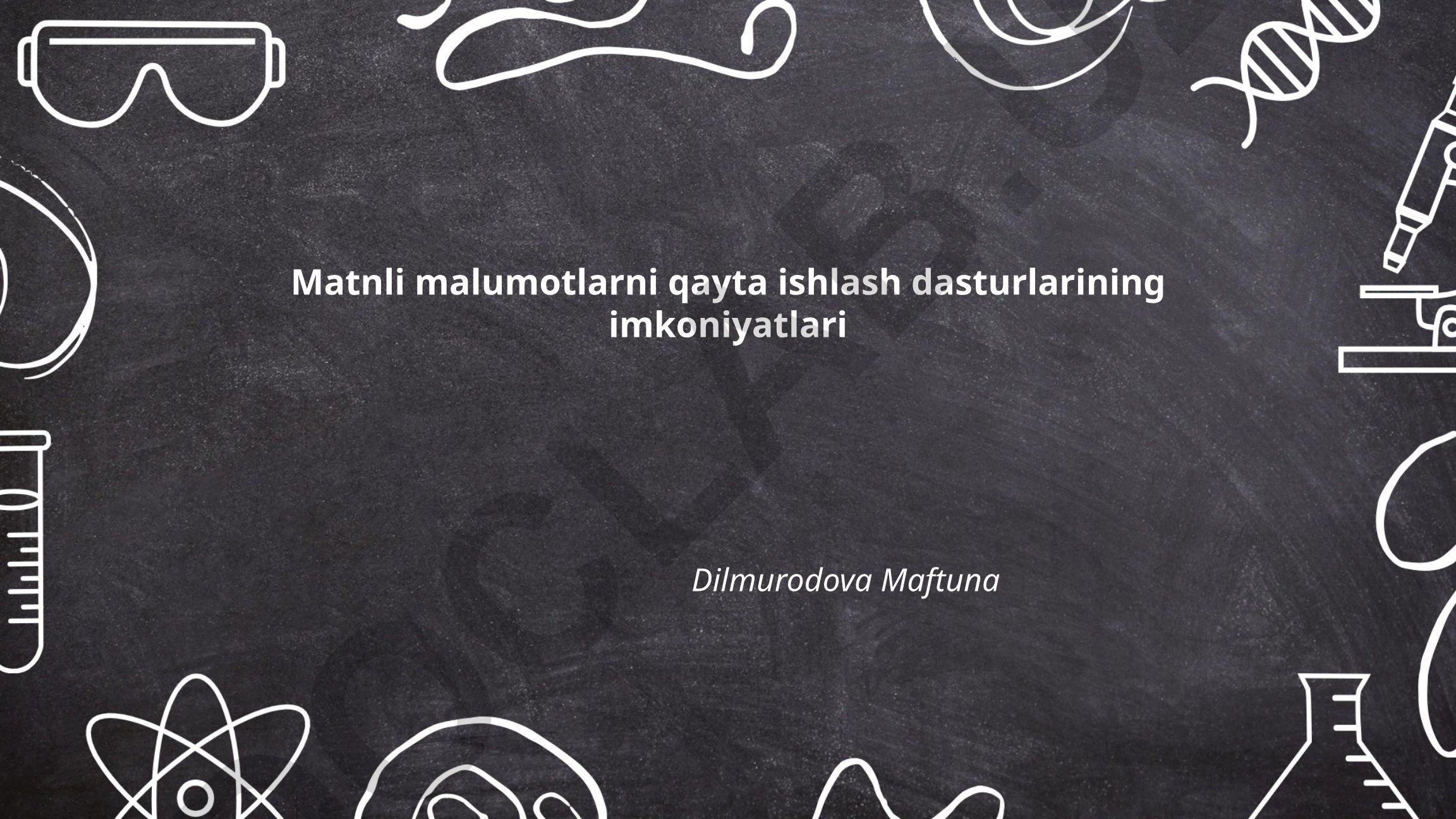 Matnli ma'lumotlarni qayta ishlash dasturlarining imkoniyatlari