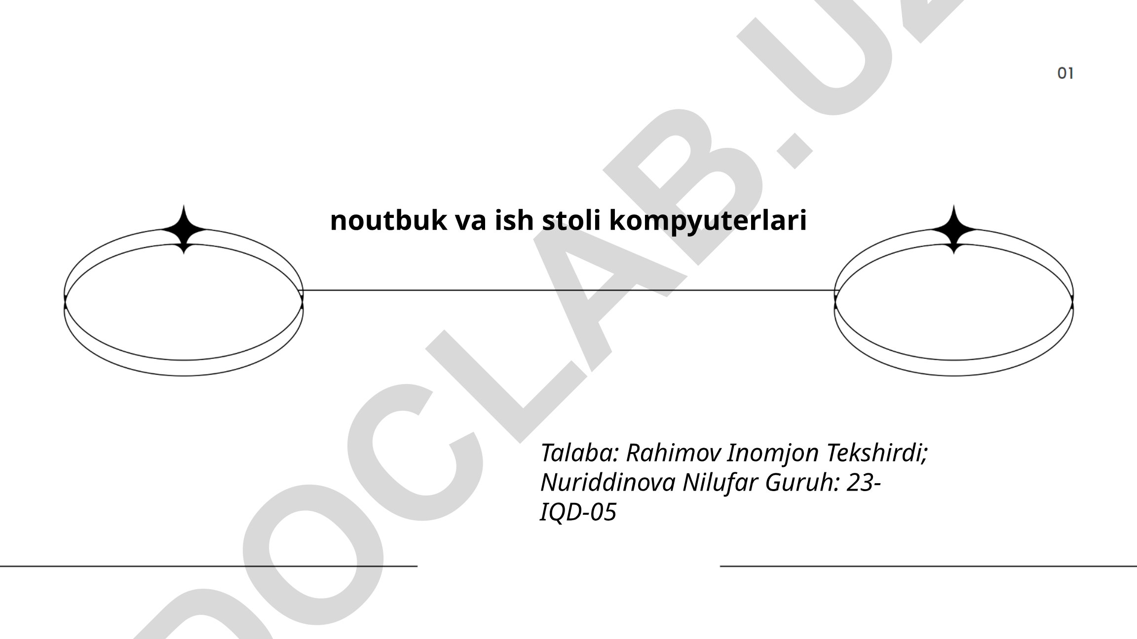 Noutbuk va ish stoli kompyuterlarining arxitekturasi va komponentlari