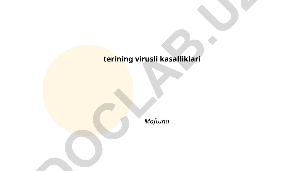 Terining virusli kasalliklari